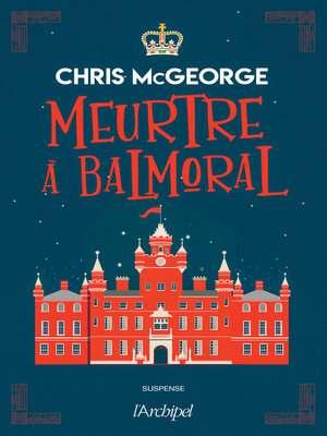 cover image of Meurtre à Balmoral